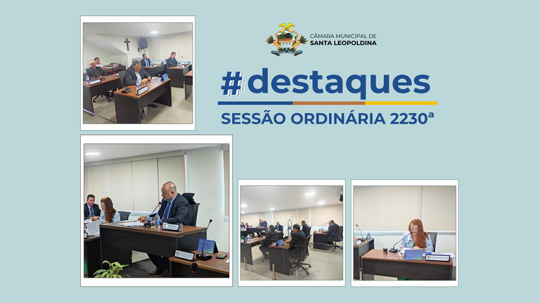 Destaques da Sessão Ordinária 2230ª
