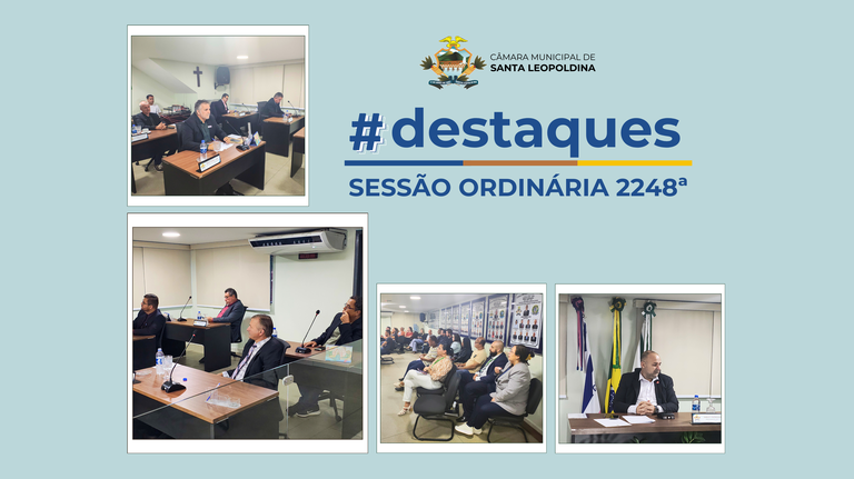 Destaques da Sessão Ordinária 2248ª