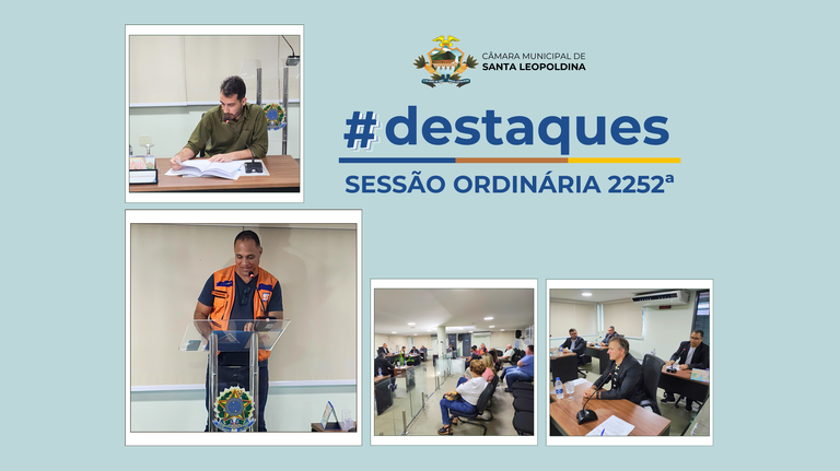 Destaques da Sessão Ordinária 2252ª