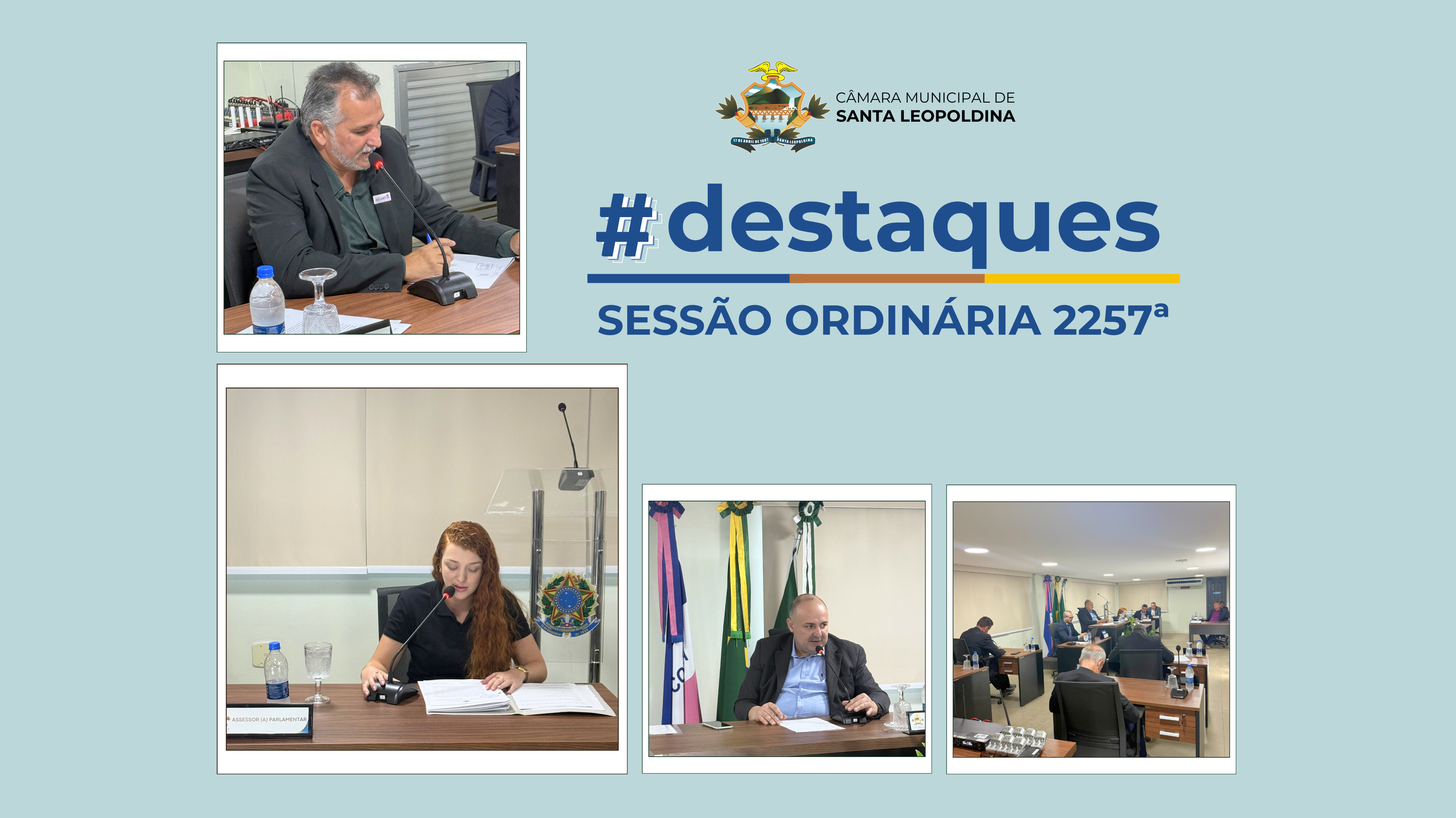 Destaques da Sessão Ordinária 2257ª