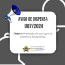 DISPENSA DE LICITAÇÃO 007/2024