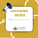 DISPENSA DE LICITAÇÃO 010/2024