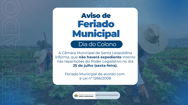 Feriado Municipal 25 julho