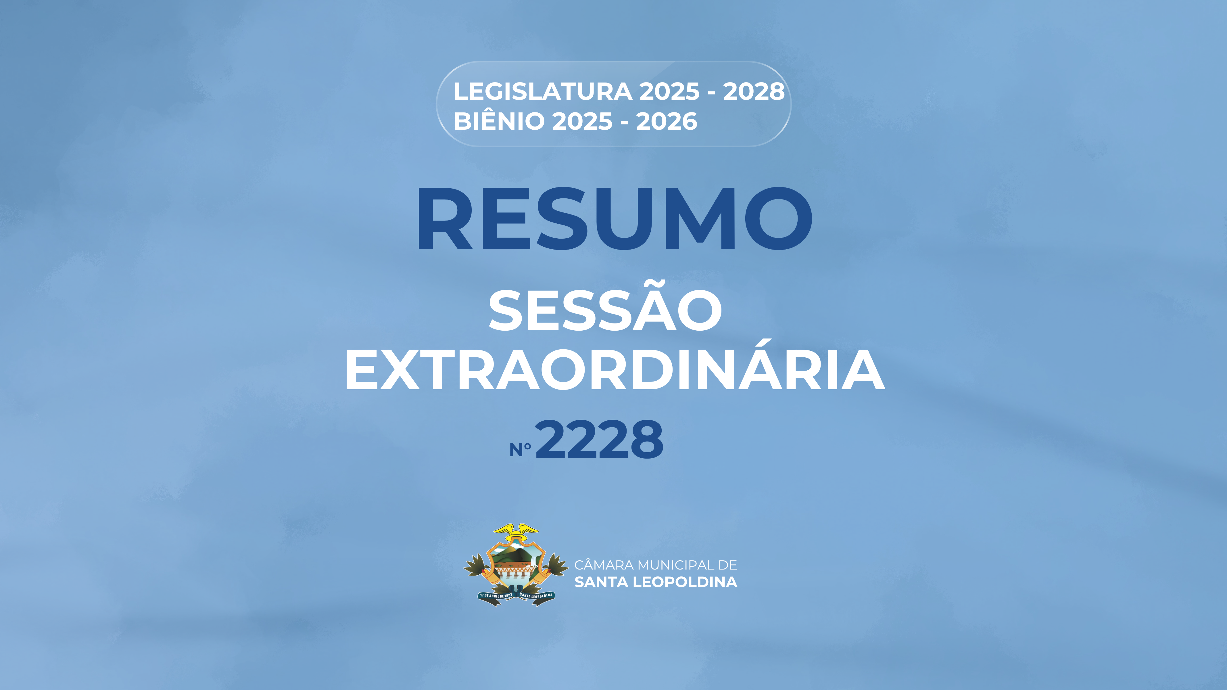 Resumo Sessão Extraordinária 2228ª