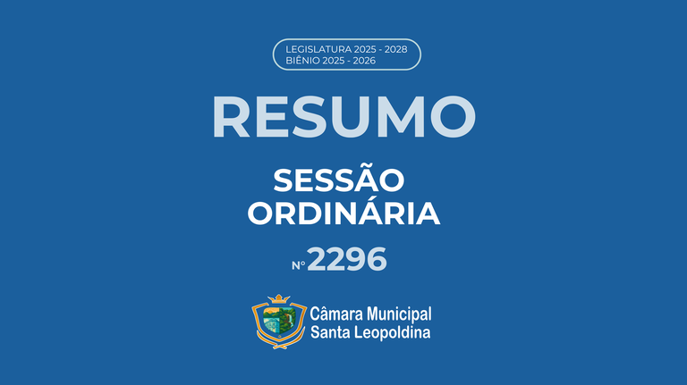 Resumo Sessão Ordinária 2296º