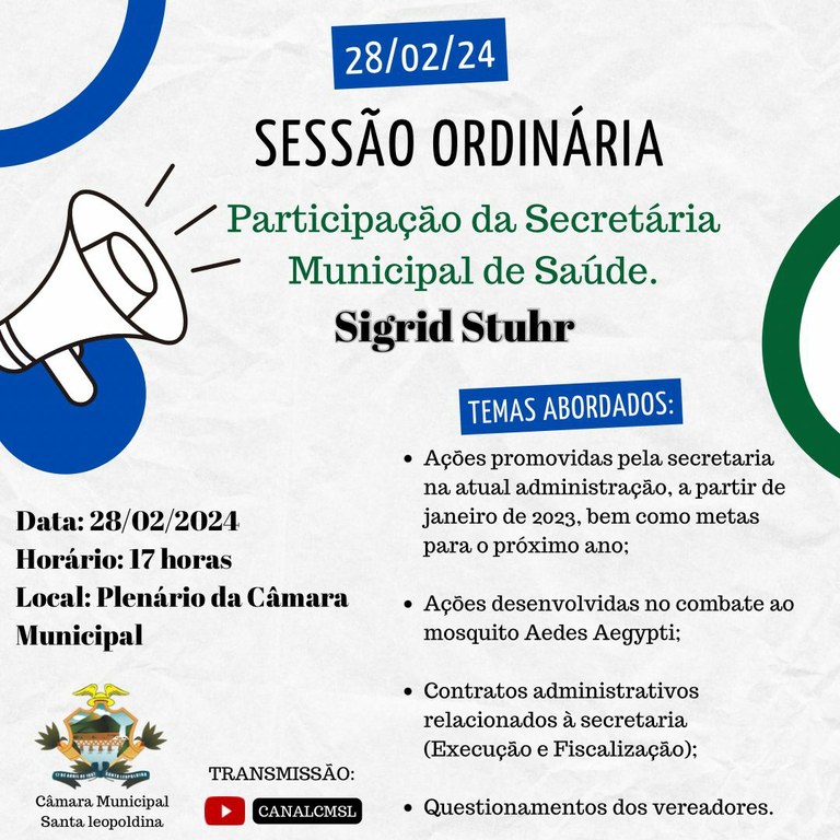 SESSÃO ORDINÁRIA - PARTICIPAÇÃO DA SECRETÁRIA MUNICIPAL DE SÁUDE